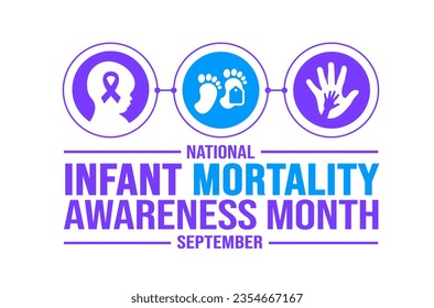 September is National Infant Mortality Awareness Month  background template. Holiday concept. background, banner, placard, card, and poster design template with text inscription and standard color. 