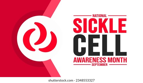 September is National Sickle Cell Awareness Month  background template. Holiday concept. background, banner, placard, card, and poster design template with text inscription and standard color. vector 