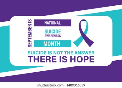 September is National Suicide Awareness Month. Design for poster, greeting card, banner, and background. Vector EPS 10.