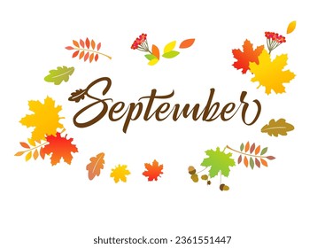 September network poster. Beautiful typography and autumn colorful leaves. Greeting card or wallpaper design. Fall seasonal nature. Round frame concept. Cute poster. Isolated graphic elements.