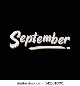 September is the ninth month of the year in the Julian and Gregorian calendars, the third of four months to have a length of 30 days,and the fourth of five months to have a length of less than 31 day.