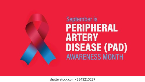 September is Peripheral Artery Disease (PAD) Awareness Month. Vector poster banner for Web and social media.