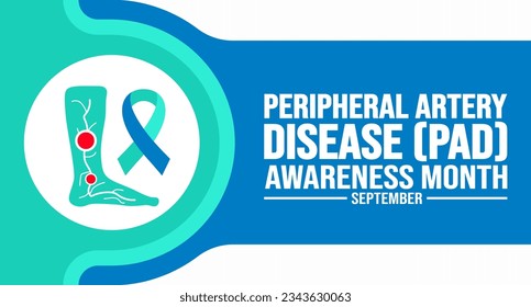 September is Peripheral Artery Disease PAD Awareness Month background template. Holiday concept. background, banner, placard, card, and poster design template with text inscription and standard color.