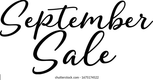 September Sale Hand drawn typography Text on the white background.