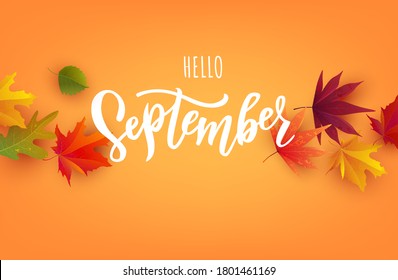 September text. Hand lettering typography with bright autumn leaves. Vector illustration as poster, postcard, greeting card, invitation template. Concept September advertising