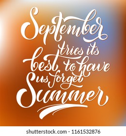 September tries its best to have us forget summer lettering. Elements for invitations, posters, greeting cards. Seasons Greetings