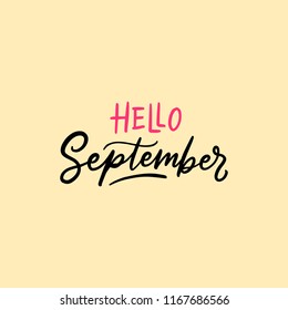 September Typography and lettering Design Quotes " Hello September ". Background quotes. Poster design