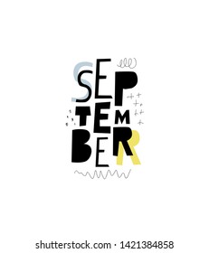 September. Vector calligraphy print. Grunge autumn poster