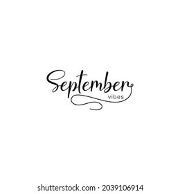 September vibes lettering. Autumn vibes