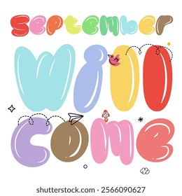 September Will Come , Design Custom Text Font Hand drawn