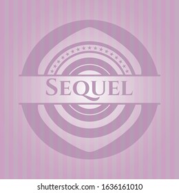 Sequel badge with pink background. Vector Illustration. Detailed.