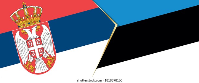Serbia and Estonia flags, two vector flags symbol of relationship or confrontation.