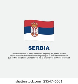 Serbia Flag Background Design Template. Serbia Independence Day Banner Social Media Post. Serbia Background