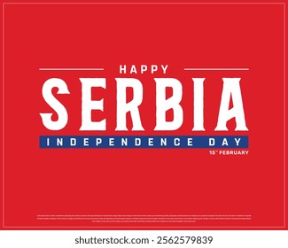 SERBIA Independence Day vector design on a red background, Typographic Design of SERBIA Independence Day with National Flag, SERBIA flag typography, Serbia national day Design