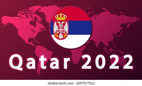 Serbia national football team .2022 football competition vector design. Not official logo qatar 2022. .Football Tournament, Football Cup, Background Design Template, Vector Illustration, 2022