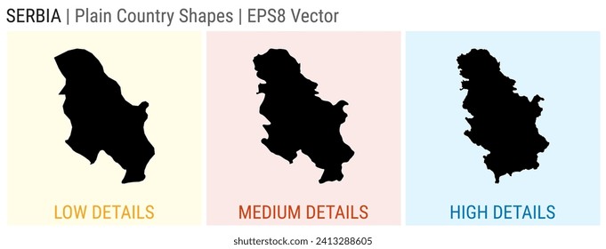Serbia - plain country shape. Low, medium, and high detailed maps of Serbia. EPS8 Vector illustration.