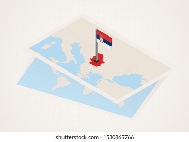 Serbia selected on map with isometric flag of Serbia. Vector paper map.