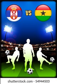 Serbia versus Ghana on Stadium Event Background Original Illustration