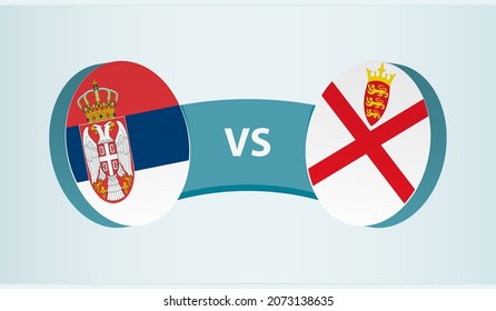 Serbia versus Jersey, team sports competition concept. Round flag of countries.