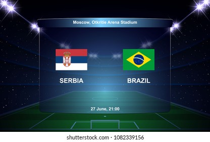 Serbia Vs Brazil Football Scoreboard Broadcast Graphic Soccer Template