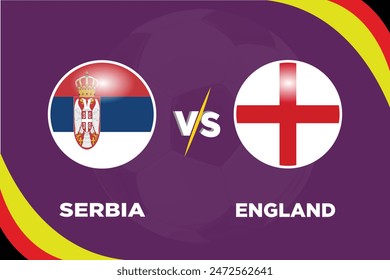 Serbia Vs England Football match thumbnail. Rival flags of both teams with football shape. Isolate with purple color and Football silhouette.Editable EPS file. SER VS ENG football match concept.