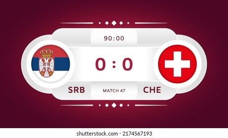 Serbia Vs Switzerland 2022 Match Design Elements. Football  Championship Competition Infographics. Announcement, Game Score, Scoreboard Template. Vector Illustration