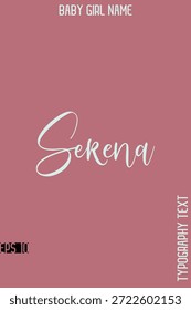 Serena    -Mädchenname Kursive Handschrift Typografie Vektorvorlage