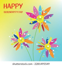 serendipity day. Design suitable for greeting card poster and banner