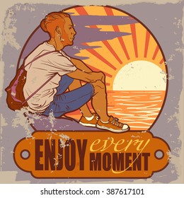 Serene sea sunset panorama with sitting young hipster guy and motivating slogan. Summer sport activities. Warm palette. Vintage poster. EPS10 vector illustration.