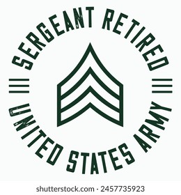 Sergeant Retirement T-shirt design, Army Design , Fathers Day , Military , Patriotic 4th Of July, Retired T-shirt Design