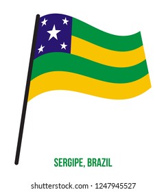Sergipe Flag Waving Vector Illustration on White Background. States Flag of Brazil.