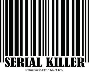 Serial Killer With Barcode