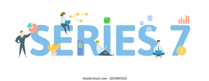 Series 7, General Securities Representative Exam. Concept with keywords, people and icons. Flat vector illustration. Isolated on white background.