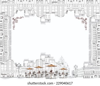 Series of sketches of beautiful old city views with cafes - coffee frame 