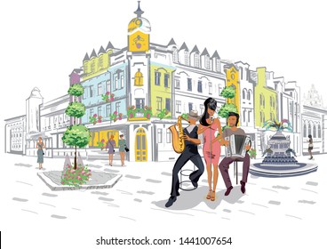 Series Of The Street Cafes With Fashion People, Men And Women, In The Old City. Street Musicians In The City. Jazz Band. Hand Drawn Vector Illustration With Retro Buildings.