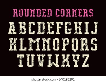 Serif font with rounded corners. Typeface in sport style. Letters with shabby texture. Print on black background