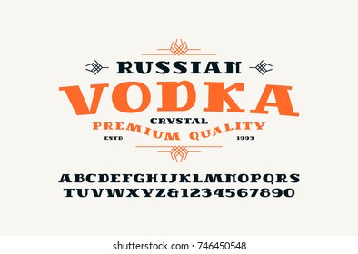Serif font and vodka label. Letters and numbers for logo, title and signboard design. Print on white background