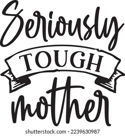 Seriously Tough Mother eps File