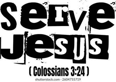 Serve Jesus Elegant Bible Verse Typography Template