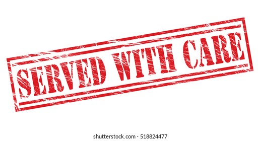 served with care red vector stamp on white background
