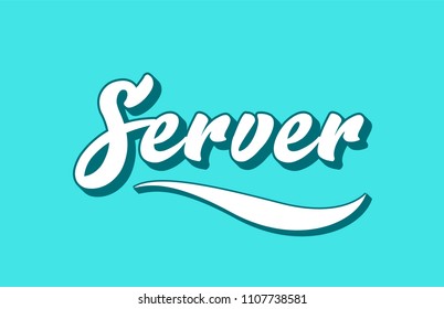 server hand written word text for typography design. Can be used for a logo, branding or card