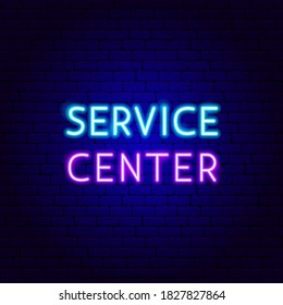 Service Center Neon Text. Ilustración vectorial de promoción automática.