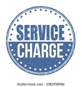 Service charge grunge rubber stamp on white background, vector illustration