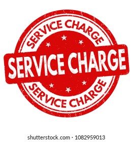 Service charge grunge rubber stamp on white background, vector illustration