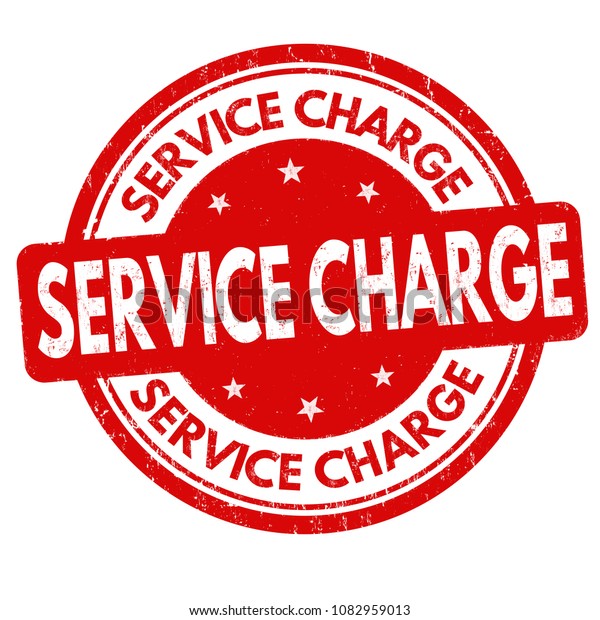 Service charge grunge rubber stamp on white\
background, vector\
illustration