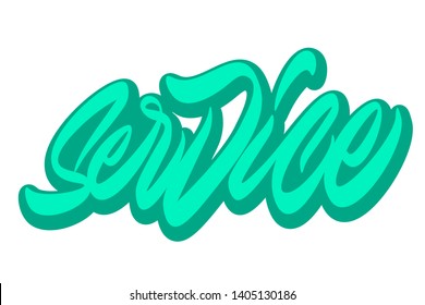 Service, Handmade word, Hand sketched card service Hand drawn lettering sign. Invitation, banner, postcard, poster, stickers, tag. Service Vector illustration.