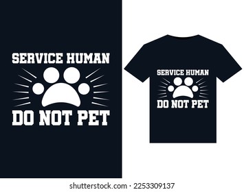 Ilustraciones de Service Human Do Not Pet para el diseño de camisetas listas para imprimir