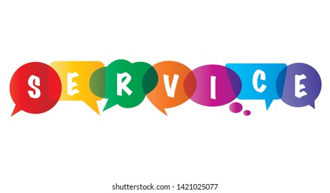 Service in letters written in different colored and different shaped speech bubbles - Vector Illustration