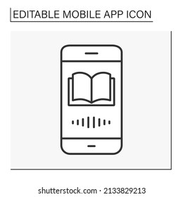  Icono de línea de servicio. Los audiolibros escuchan en los smartphones. Concepto de aplicación móvil. Ilustración vectorial aislada. Trazo editable