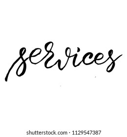 Services - rough edges - handwritten phrase isolated on white background